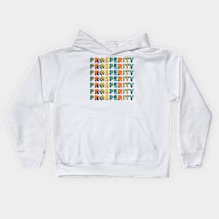 prosperity Kids Hoodie